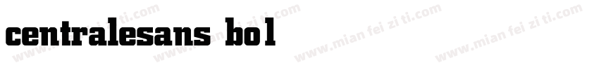 centralesans bold字体转换
